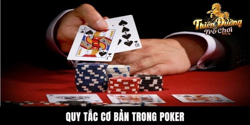 Cách Chia Bài Poker Chi Tiết Dành Cho Người Mới Tại TDTC Quy tắc cơ bản trong poker