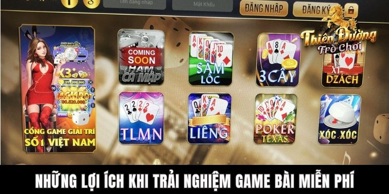 Game Bài Miễn Phí TDTC - Thỏa Sức Tham Gia Lấy Thưởng Khủng Những lợi ích khi trải nghiệm game bài miễn phí