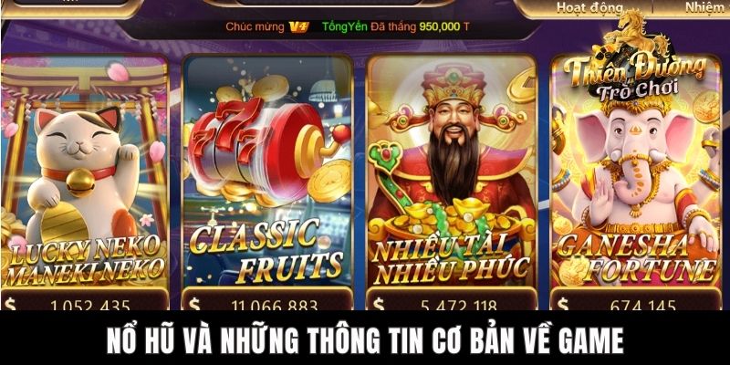 Top Game Nổ Hũ Đáng Trải Nghiệm Nhất Tại Cổng Game TDTC Nổ hũ và những thông tin cơ bản về game