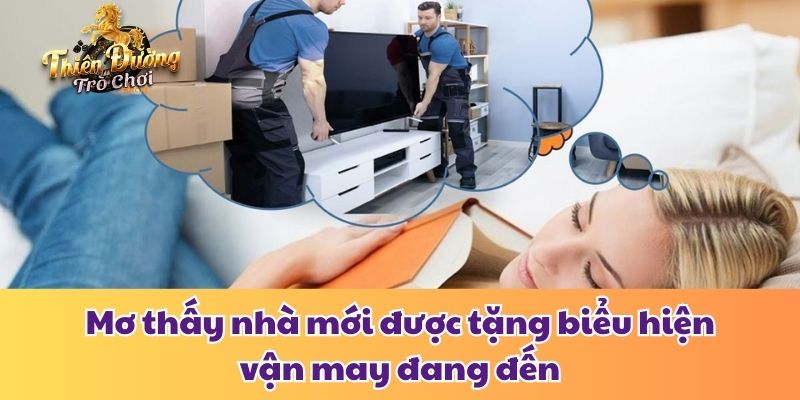Giải Mã Mơ Thấy Nhà Mới Là Khởi Đầu May Mắn Hay Cảnh Báo Mơ thấy nhà mới được tặng biểu hiện vận may đang đến